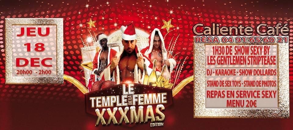 Flyer soiree Noel chippendales au Caliente Cafe Marseille, Le Temple de la Femme XXXMas Edition anime par Les Gentlemen Striptease